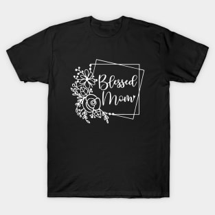 Womens Blessed Mom Flower T-Shirt